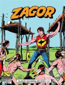 Zagor Klasik Maceralar Cilt: 66 Mohawkların İsyanı - Kafaderisi Avcıları - Ateş Suyu - Savaş Yolu