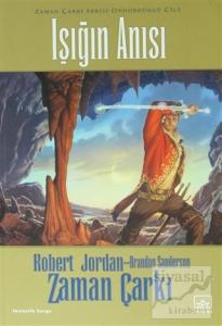 Zaman Çarkı 14. Cilt: Işığın Anısı
