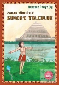 Zaman Tüneliyle Sümer'e Yolculuk