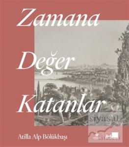Zamana Değer Katanlar (Ciltli)