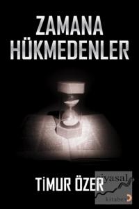Zamana Hükmedenler