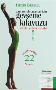 Zamanı Olmayanlar İçin Gevşeme Kılavuzu