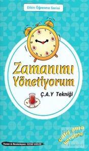 Zamanımı Yönetiyorum - Ç.A.Y. Tekniği