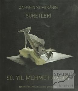 Zamanın ve Mekanın Suretleri
