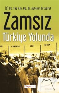 Zamsız Türkiye Yolunda