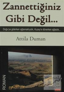 Zannettiğiniz Gibi Değil