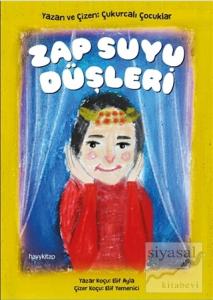 Zap Suyu Düşleri