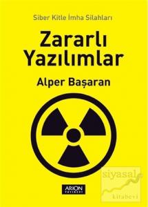 Zararlı Yazılımlar