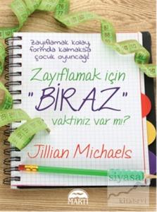 Zayıflamak İçin Biraz Vaktiniz Var mı?