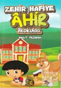 Zehir Hafiye Ahir İlkokulda