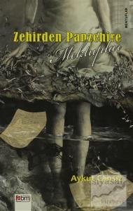 Zehirden Panzehire Mektuplar