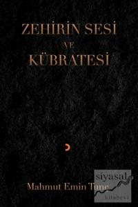 Zehirin Sesi ve Kübratesi Zehirin Sesi ve Kübratesi