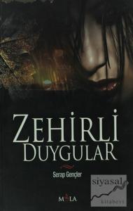 Zehirli Duygular