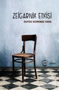 Zeigarnik Etkisi