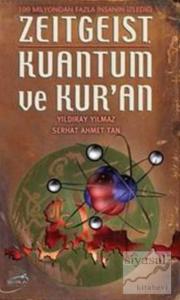 Zeitgeist Kuantum ve Kur'an