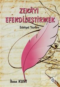 Zekayı Efendileştirmek