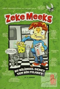 Zeke Meeks Bu Bilimsel Deney Tam Bir Felakat
