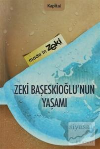 Zeki Başeskioğlu'nun Yaşamı