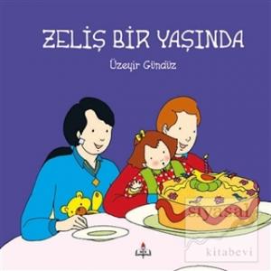 Zeliş Bir Yaşında