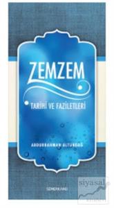 Zemzem Tarihi ve Faziletleri