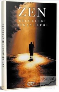 Zen Bilgeliği Hikayeleri