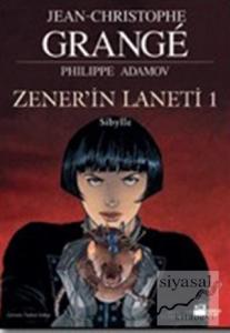Zener'in Laneti Cilt: 1 Sibylle
