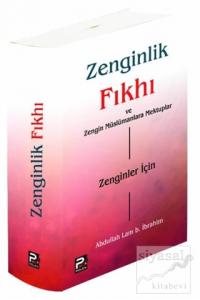 Zenginlik Fıkhı ve Zengin Müslümanlara Mektuplar