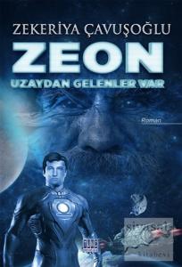 Zeon: Uzaydan Gelenler Var