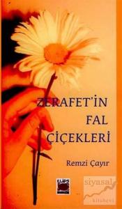 Zerafet'in Fal Çiçekleri