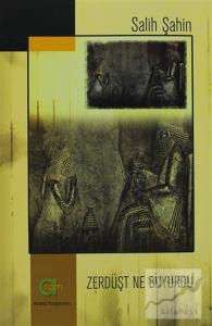 Zerdüşt Ne Buyurdu