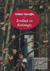 Zerdüşt ve Kırlangıç