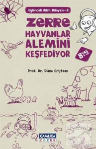 Zerre Hayvanlar Alemini Keşfediyor