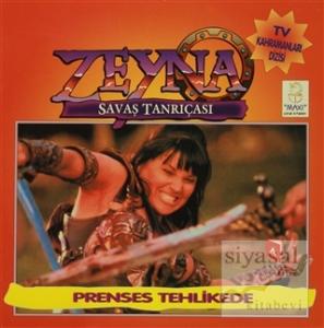Zeyna Savaş Tanrıçası - Prenses Tehlikede