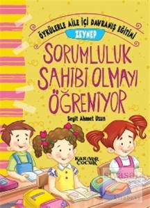 Zeynep Sorumluluk Sahibi Olmayı Öğreniyor - Öykülerle Aile İçi Davranış Eğitimi Zeynep Sorumluluk Sahibi Olmayı Öğreniyor - Öykülerle Aile İçi Davranış Eğitimi