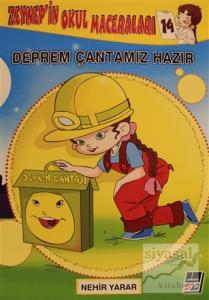 Zeynep'in Okul Maceraları 14 -  Deprem Çantamız Hazır