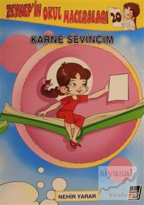 Zeynep'in Okul Maceraları 20 - Karne Sevincim