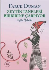 Zeytin Taneleri Birbirine Çarpıyor Zeytin Taneleri Birbirine Çarpıyor