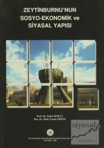 Zeytinburnu'nun Sosyo-Ekonomik ve Siyasal Yapısı