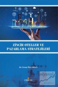 Zincir Oteller ve Pazarlama Stratejileri