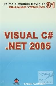 Zirvedeki Beyinler 31 / Visual C# .Net 2005