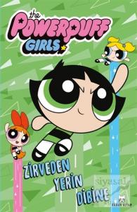Zirveden Yerin Dibine - The Powerpuff Girls