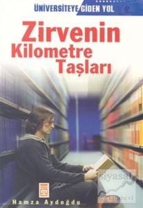 Zirvenin Kilometre Taşları: Üniversiteye Giden Yol