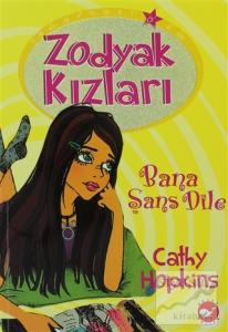 Zodyak Kızları 1 - Bana Şans Dile