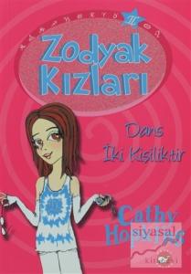 Zodyak Kızları-2 Dans İki Kişiliktir