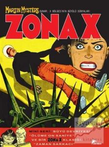 Zona X Sayı: 6 - Büyü Devriyesi / Ölüme On Saniye / Zaman Sarkacı