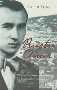 Zonguldaklı Şair: Rüştü Onur