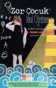 Zor Çocuk İdeal Öğretmen