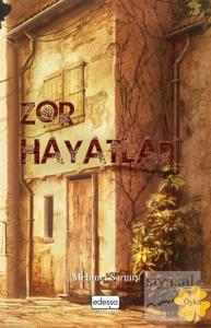 Zor Hayatlar