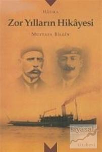 Zor Yılların Hikayesi