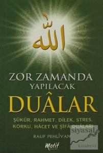 Zor Zamanlarda Okunacak Dualar